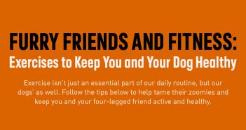 Title Banner that says Furry Friends and Fitness: Exercises to keep you and your dog healthy